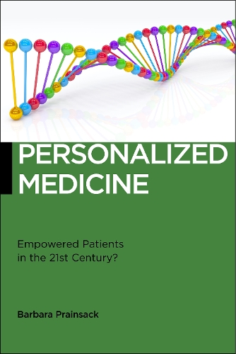 Бумажная книга «Personalized Medicine: Empowered Patients in the 21st Century?», автор Барбара Прэйнсак - фото №1