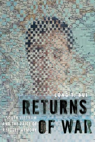 Бумажная книга «Returns of War: South Vietnam and the Price of Refugee Memory», автор Лонг Т. Буй - фото №1