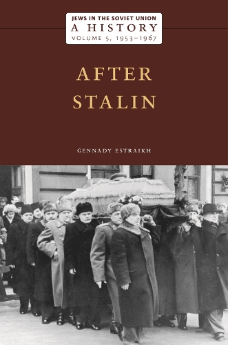 Бумажная книга «Jews in the Soviet Union: A History: After Stalin, 1953–1967, Volume 5», автор Геннадий Эстрайх - фото №1