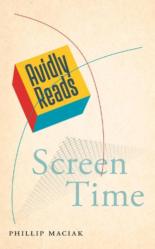 Бумажная книга «Avidly Reads Screen Time», автор Филлип Масиак - фото №1