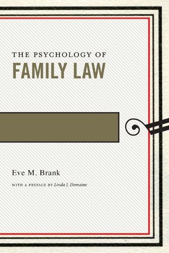 Бумажная книга «The Psychology of Family Law», автор Ева М. Бранк - фото №1
