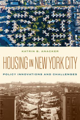 Паперова книга «Housing in New York City: Policy Innovations and Challenges», автор Катрін Б. Анакер - фото №1