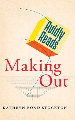 Паперова книга «Avidly Reads Making Out», автор Кетрін Бонд Стоктон - фото №1