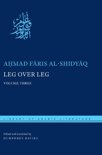 Бумажная книга «Leg over Leg: Volume Three», автор Мад Фарис аш-Шидьяк - фото №1