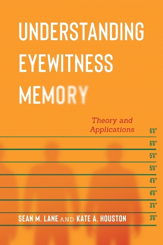 Паперова книга «Understanding Eyewitness Memory: Theory and Applications», авторів Кейт А. Х'юстон, Шон М. Лейн - фото №1