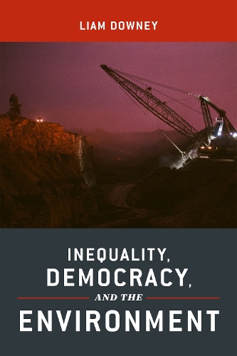 Бумажная книга «Inequality, Democracy, and the Environment», автор Лиам Дауни - фото №1