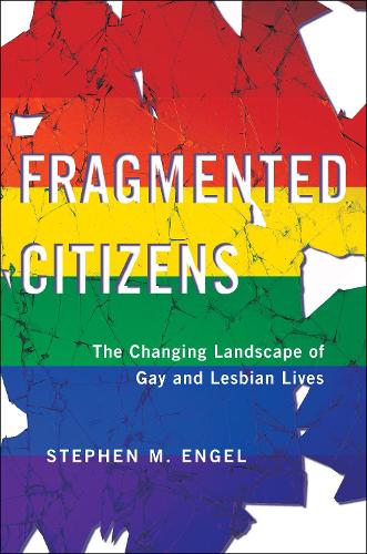 Бумажная книга «Fragmented Citizens: The Changing Landscape of Gay and Lesbian Lives», автор Стивен М. Энгель - фото №1
