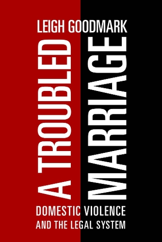 Бумажная книга «A Troubled Marriage: Domestic Violence and the Legal System», автор Ли Гудмарк - фото №1