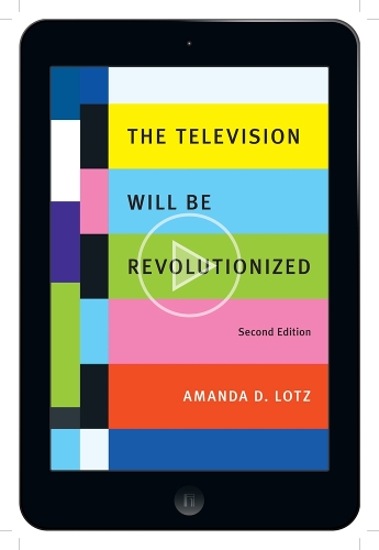 Паперова книга «The Television Will Be Revolutionized, Second Edition», автор Аманда Д. Лотц - фото №1