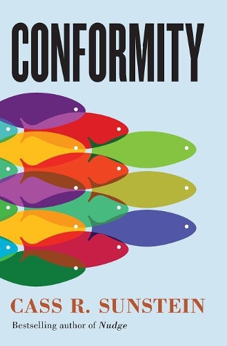 Бумажная книга «Conformity: The Power of Social Influences», автор Кас Р. Санстейн - фото №1