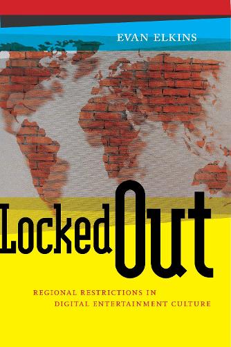 Паперова книга «Locked Out: Regional Restrictions in Digital Entertainment Culture», автор Еван Елкінс - фото №1