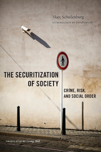 Паперова книга «The Securitization of Society: Crime, Risk, and Social Order», автор Марк Шуйленбург - фото №1