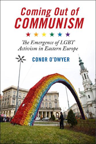 Бумажная книга «Coming Out of Communism: The Emergence of LGBT Activism in Eastern Europe», автор Конор О'Двайер - фото №1