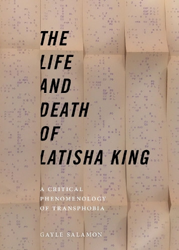 Бумажная книга «The Life and Death of Latisha King: A Critical Phenomenology of Transphobia», автор Гейл Саламон - фото №1