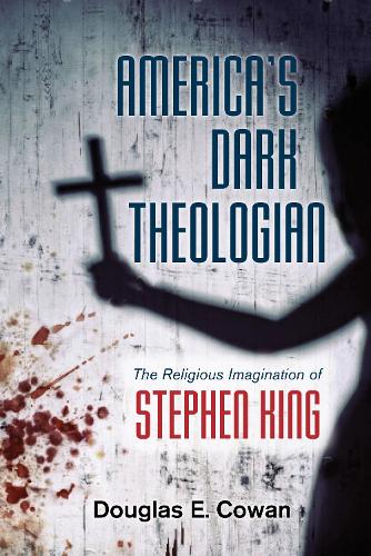Бумажная книга «America's Dark Theologian: The Religious Imagination of Stephen King», автор Дуглас Э. Коуэн - фото №1