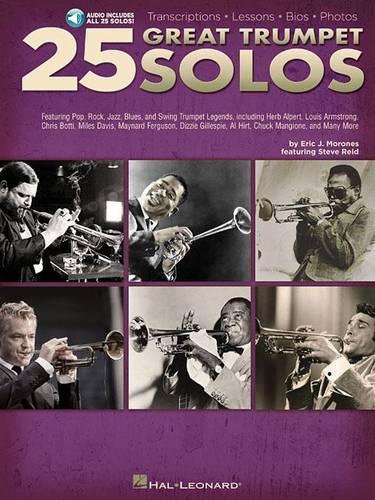 Паперова книга «25 Great Trumpet Solos: Transcriptions * Lessons * Bios * Photos», автор Ерік Дж. Моронес - фото №1