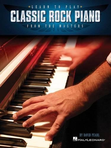 Бумажная книга «Learn to Play Classic Rock Piano from the Masters», автор Дэвид Перл - фото №1