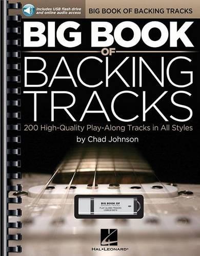 Бумажная книга «Big Book of Backing Tracks: 200 High-Quality Play-Along Tracks in All Styles», автор Чад Джонсон - фото №1