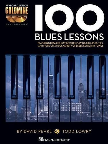 Бумажная книга «100 Blues Lessons: Keyboard Lesson Goldmine Series», автор Дэвид Перл - фото №1