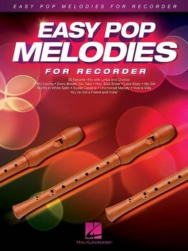 Бумажная книга «Easy Pop Melodies: 50 Favorite Hits with Lyrics and Chords», автор Издательская корпорация Хэла Леонарда - фото №1