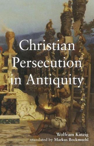 Бумажная книга «Christian Persecution in Antiquity», автор Маркус Бокмуэль - фото №1