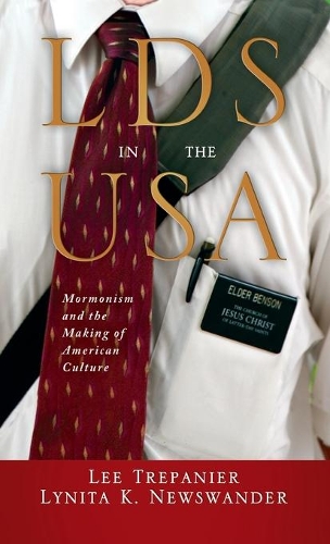 Бумажная книга «LDS in the USA: Mormonism and the Making of American Culture», авторов Ли Трепанье, Линита К. Ньюсвандер - фото №1