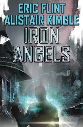Паперова книга «IRON ANGELS», авторів Алістер Кімбл, Ерік Флінт - фото №1