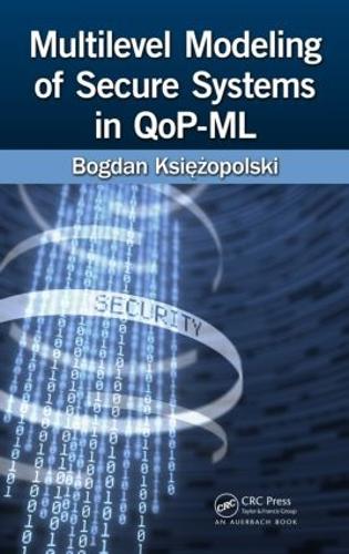 [object Object] «Multilevel Modeling of Secure Systems in QoP-ML», автор Богдан Ксенжопольский - фото №1