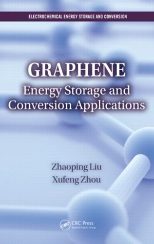 [object Object] «Graphene: Energy Storage and Conversion Applications», авторов Сюфэн Чжоу, Чжаопин Лю - фото №1