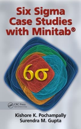 Бумажная книга «Six Sigma Case Studies with Minitab», авторов Кишор К. Почампалли, Сурендра М. Гупта - фото №1