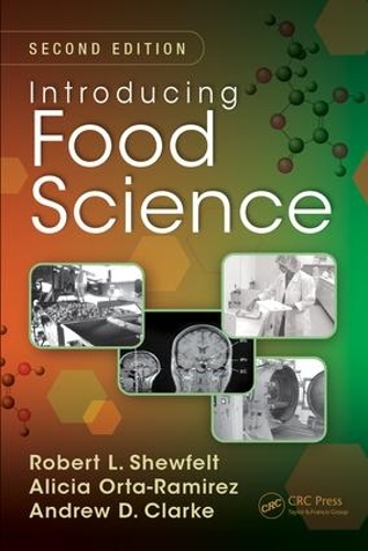Паперова книга «Introducing Food Science», авторів Алісія Орта-Рамірес, Ендрю Д. Кларк, Роберт Л. Шевфельт - фото №1