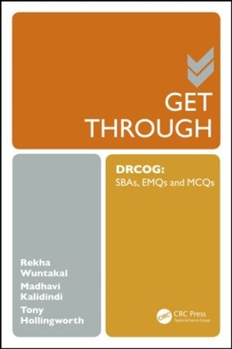 [object Object] «Get Through DRCOG: SBAs, EMQs and McQs», авторів Мадхаві Калідінді, Рекха Вунтакал - фото №1