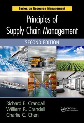 Бумажная книга «Principles of Supply Chain Management», авторов Чарли К. Чен, Ричард Э. Крэндалл, Уильям Р. Крэндалл - фото №1