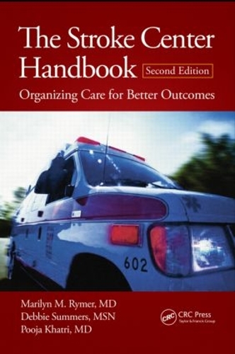 Бумажная книга «The Stroke Center Handbook: Organizing Care for Better Outcomes, Second Edition», автор Мэрилин М. Раймер - фото №1