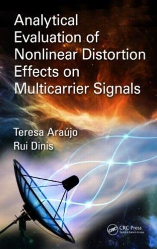 Бумажная книга «Analytical Evaluation of Nonlinear Distortion Effects on Multicarrier Signals», авторов Руй Динис, Тереза Араужу - фото №1