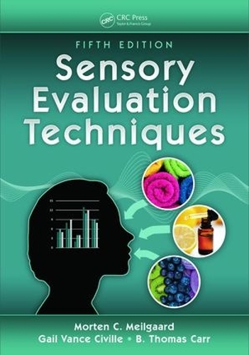 Паперова книга «Sensory Evaluation Techniques», авторів B. Томас Карр, Гейл Венс Сівілль - фото №1