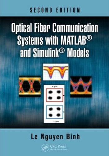 [object Object] «Optical Fiber Communication Systems with MATLAB® and Simulink® Models», автор Ле Нгуєн Бінь - фото №1