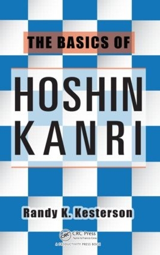 Паперова книга «The Basics of Hoshin Kanri», автор Ренді К. Кестерсон - фото №1