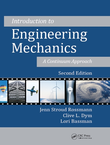 Паперова книга «Introduction to Engineering Mechanics: A Continuum Approach, Second Edition», авторів Клайв Л. Дим, Дженн Страуд Россманн, Лорі Бассман - фото №1