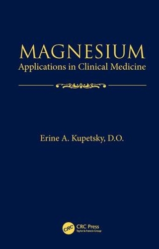 Бумажная книга «Magnesium: Applications in Clinical Medicine» - фото №1