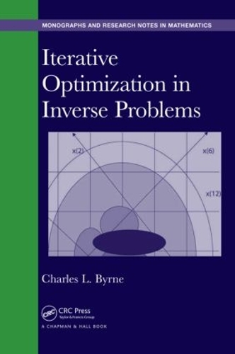 [object Object] «Iterative Optimization in Inverse Problems», автор Чарльз Бірн - фото №1