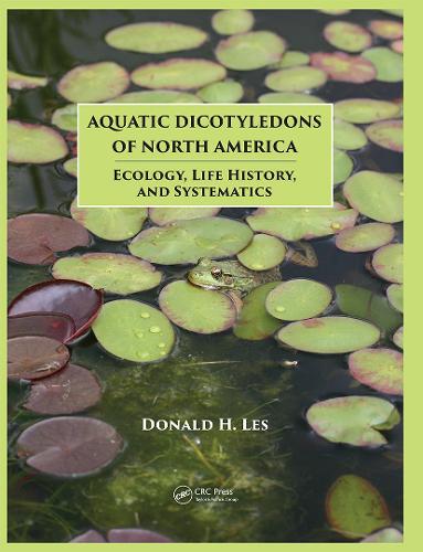 Бумажная книга «Aquatic Dicotyledons of North America: Ecology, Life History, and Systematics», автор Дональд Х. Лес - фото №1