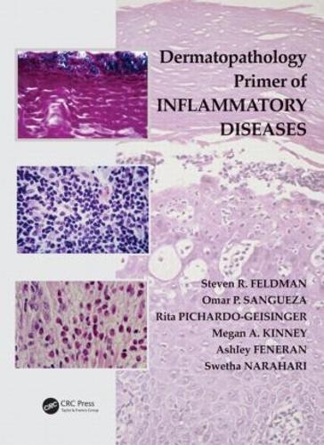 Паперова книга «Dermatopathology Primer of Inflammatory Diseases», авторів Ешлі Фенеран, Меган Кінні, Омар П. Сангеза, Ріта Пічардо-Гайзінгер, Стівен Р. Фельдман, Света Нарахарі - фото №1
