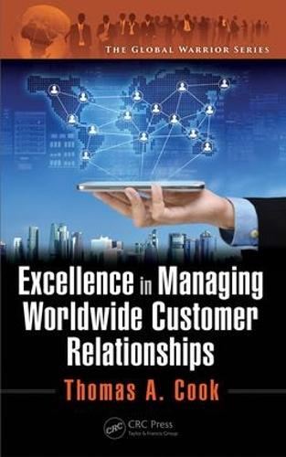 Бумажная книга «Excellence in Managing Worldwide Customer Relationships», автор Томас А. Кук - фото №1