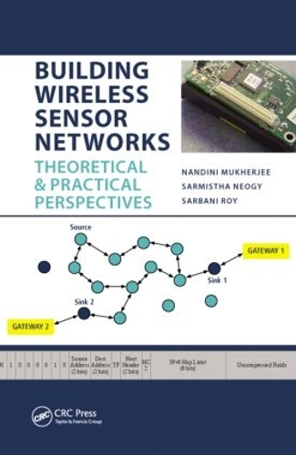 [object Object] «Building Wireless Sensor Networks: Theoretical and Practical Perspectives», авторов Нандини Мукерджи, Сарбани Рой, Сармистха Неоги - фото №1