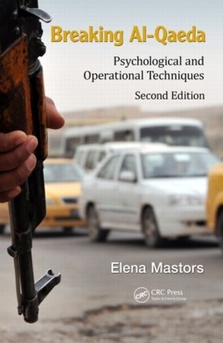 Паперова книга «Breaking Al-Qaeda: Psychological and Operational Techniques, Second Edition», автор Єлена Масторс - фото №1