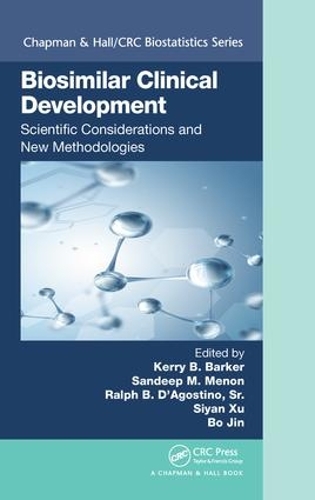Бумажная книга «Biosimilar Clinical Development: Scientific Considerations and New Methodologies» - фото №1