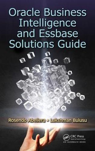 [object Object] «Oracle Business Intelligence and Essbase Solutions Guide», авторів Лакшман Булусу, Розендо Абеллера - фото №1