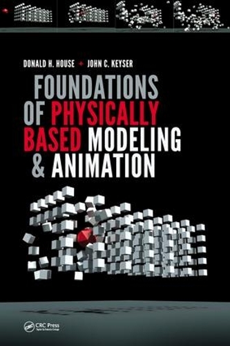[object Object] «Foundations of Physically Based Modeling and Animation», авторів Дональд Хаус, Джон К. Кайзер - фото №1