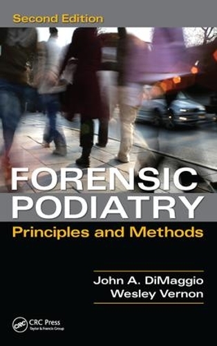 Паперова книга «Forensic Podiatry: Principles and Methods, Second Edition», авторів Деніс Веслі Вернон, Джон А. ДіМаджіо - фото №1